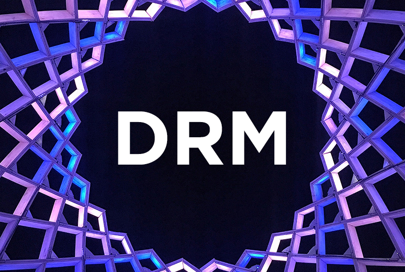 What is DRM? Digital Rights Management